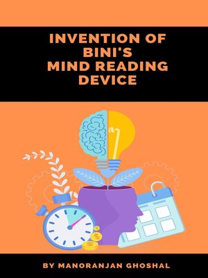 cover image of Invention of Bini's Mind Reading Device